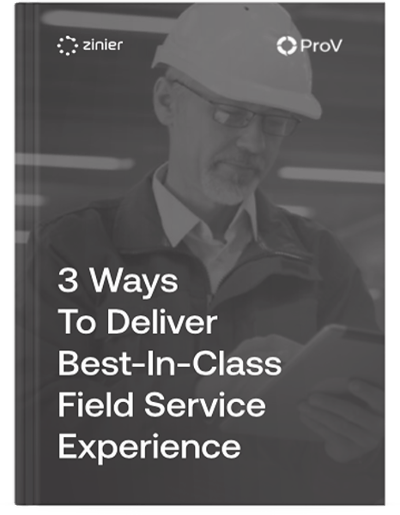 Free eBook! 3 Ways to Deliver a Best in Class Field Service Experience